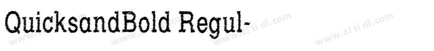 QuicksandBold Regul字体转换
